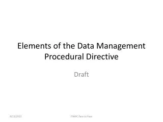 Elements of the Data Management Procedural Directive