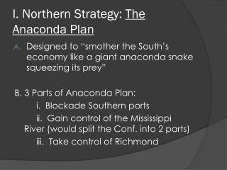I. Northern Strategy: The Anaconda Plan