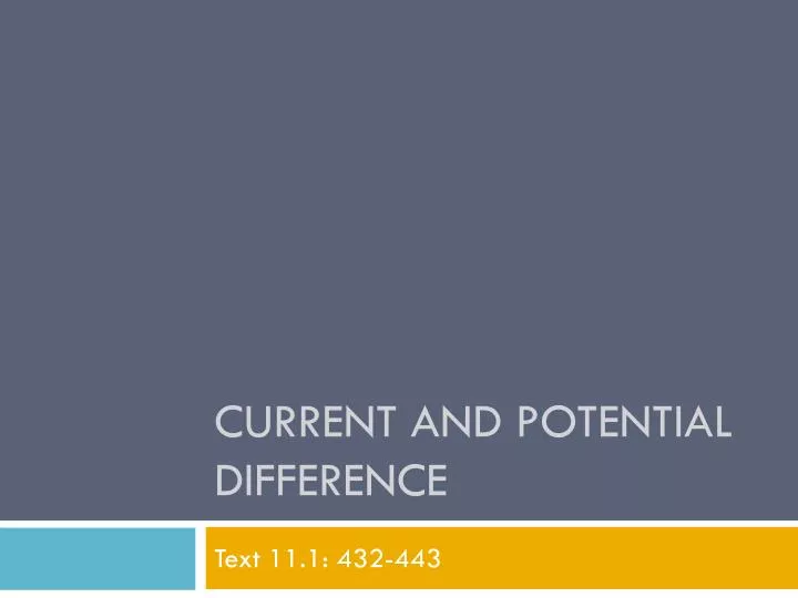 current and potential difference