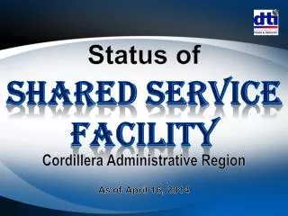 Shared service facility
