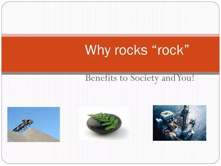 why rocks rock