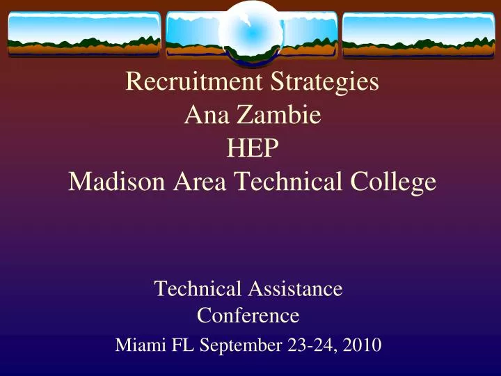 recruitment strategies ana zambie hep madison area technical college