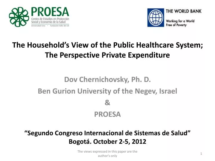 the household s view of the public healthcare system the perspective private expenditure