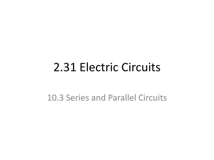 2 31 electric circuits