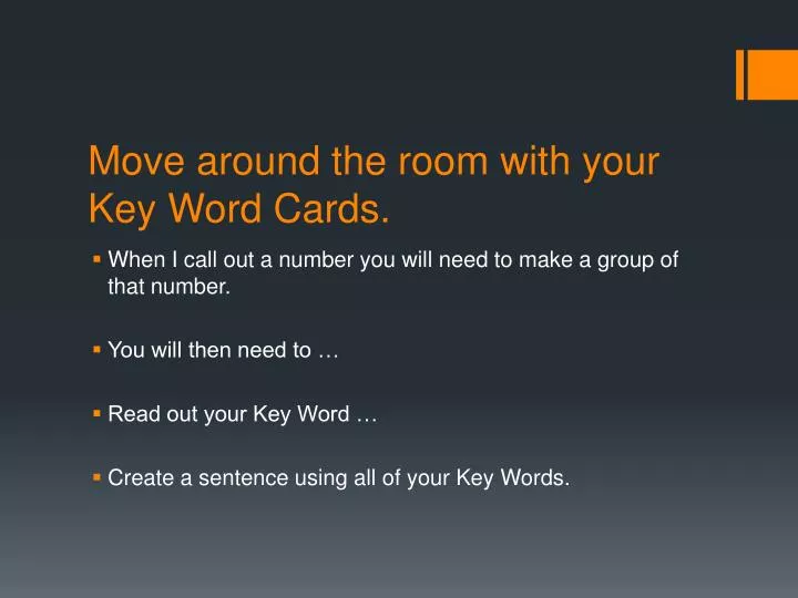 move around the room with your key word cards