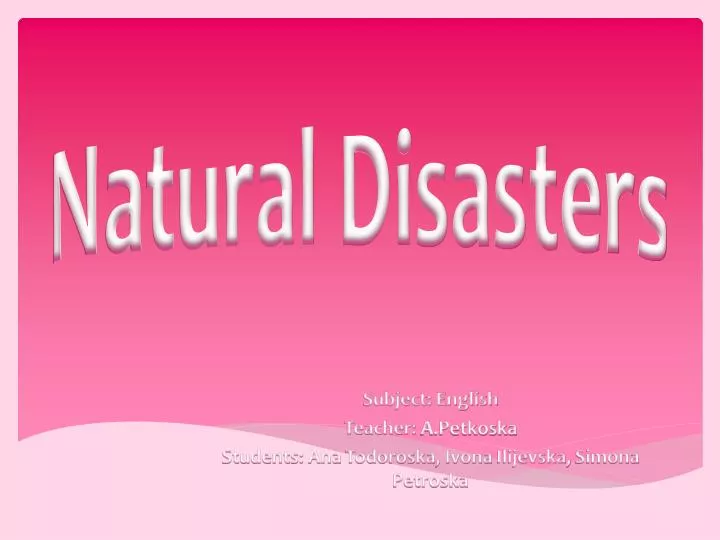 natural disasters