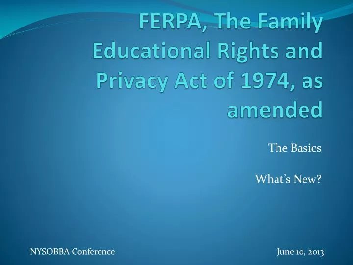 ferpa the family educational rights and privacy act of 1974 as amended