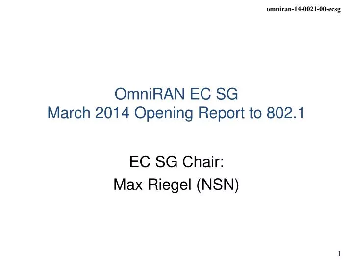 omniran ec sg march 2014 opening report to 802 1
