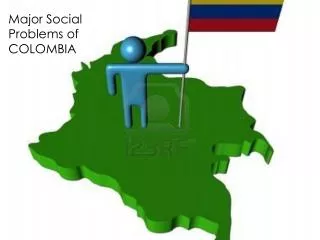 Major Social Problems of COLOMBIA