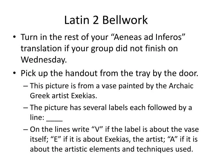 latin 2 bellwork