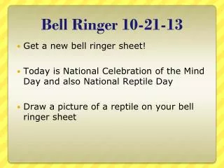 Bell Ringer 10-21-13