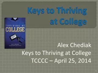 Keys to Thriving at College