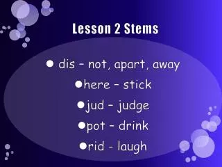 Lesson 2 Stems