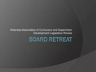 Board Retreat