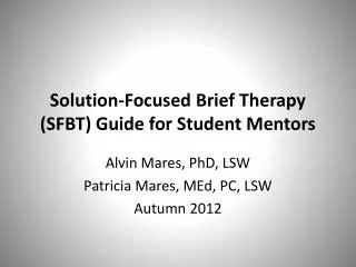 Solution-Focused Brief Therapy (SFBT) Guide for Student Mentors