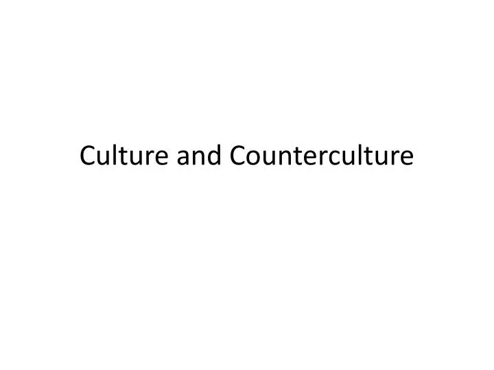 culture and counterculture