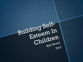 Building Self-Esteem In Children