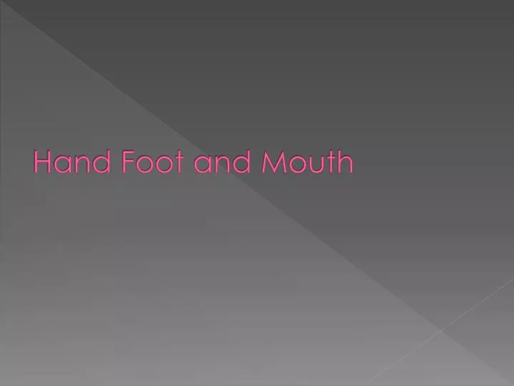 hand foot and mouth