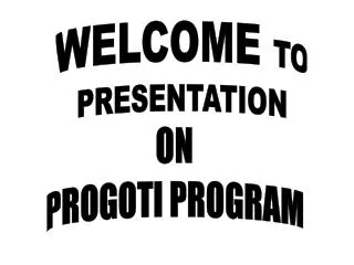 WELCOME TO PRESENTATION