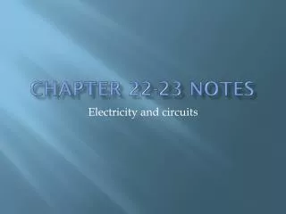 Chapter 22-23 notes