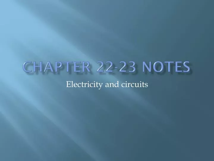 chapter 22 23 notes