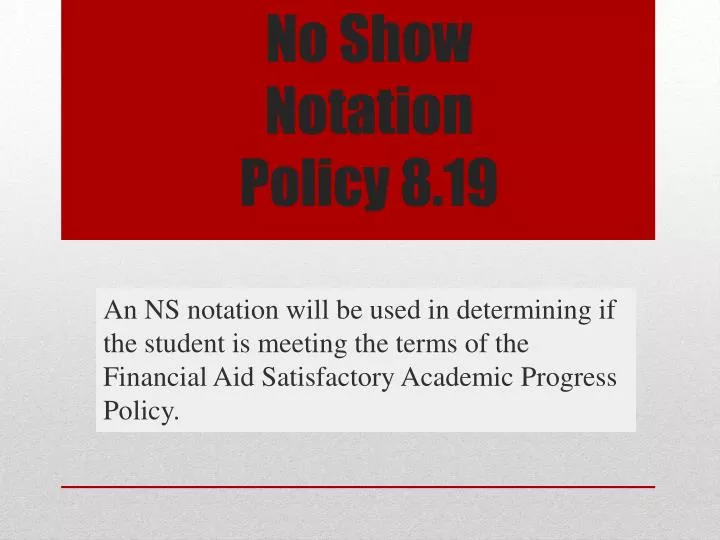 no show notation policy 8 19