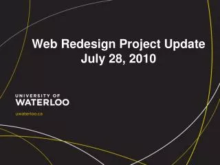 Web Redesign Project Update July 28, 2010