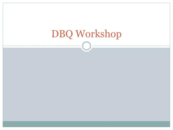 dbq workshop