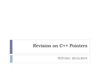 Revision on C++ Pointers