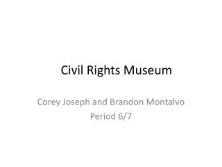 Civil Rights Museum