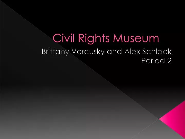 civil rights museum