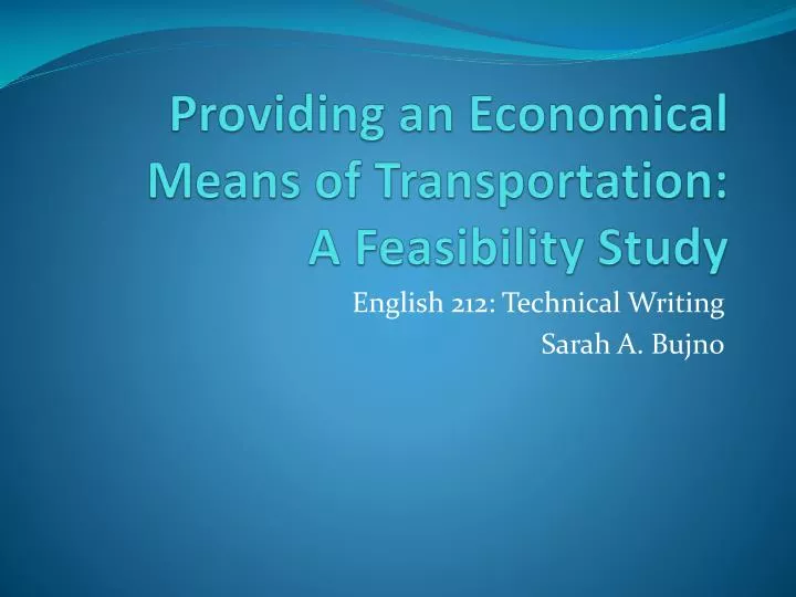 providing an economical means of transportation a feasibility study