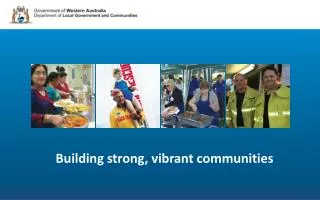 Building strong, vibrant communities