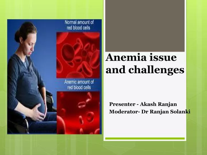 anemia issue and challenges