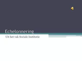 echelonnering