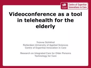 Videoconference as a tool in telehealth for the elderly
