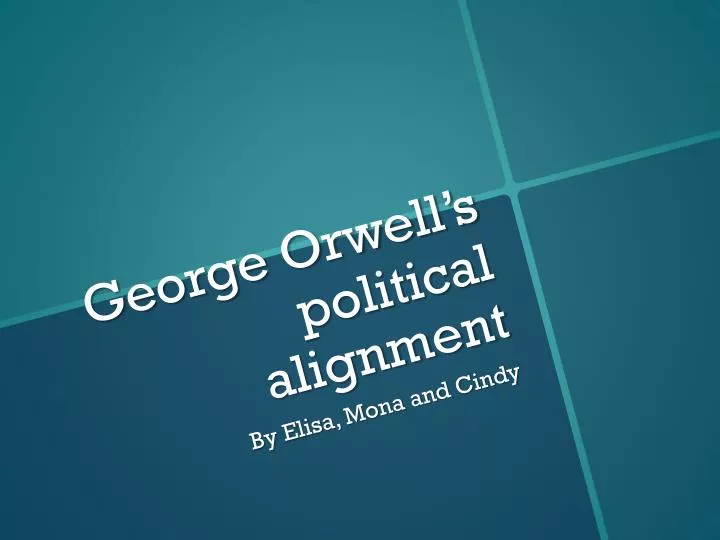 george orwell s political alignment