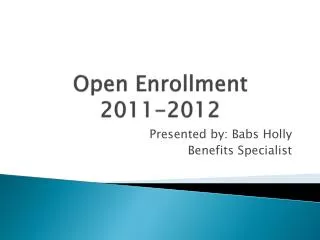 Open Enrollment 2011-2012