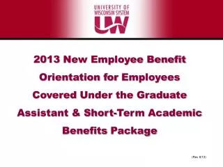 2013 New Employee Benefit Orientation for Employees