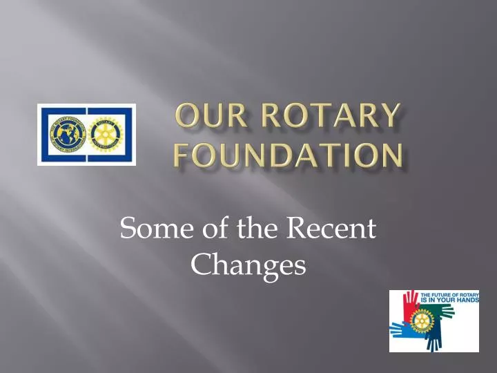 our rotary foundation