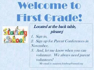 Welcome to First Grade!