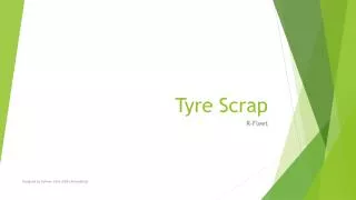 Tyre Scrap