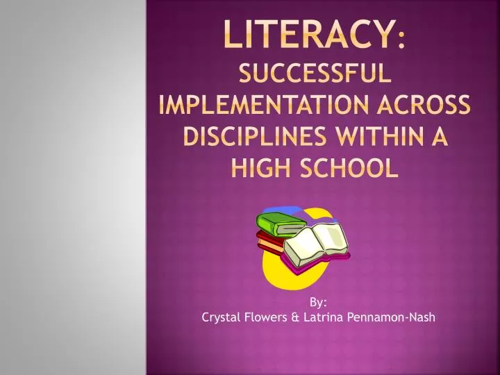 literacy successful implementation across disciplines within a high school