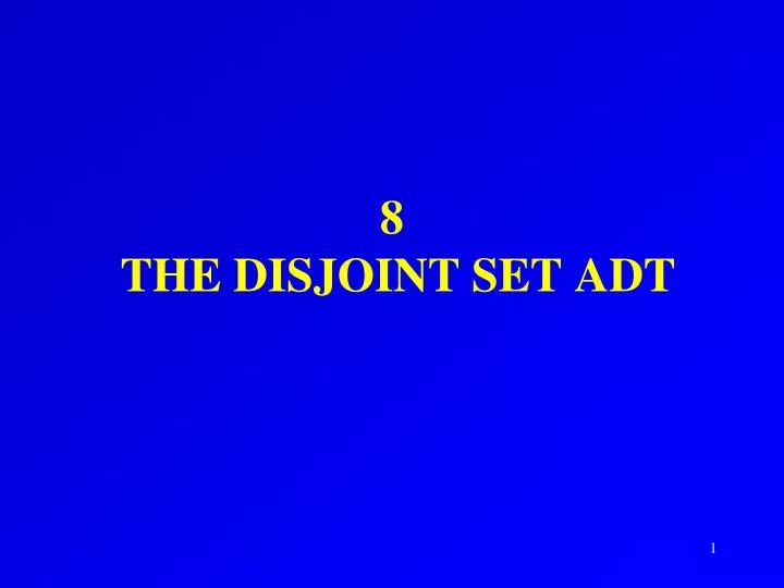 8 the disjoint set adt