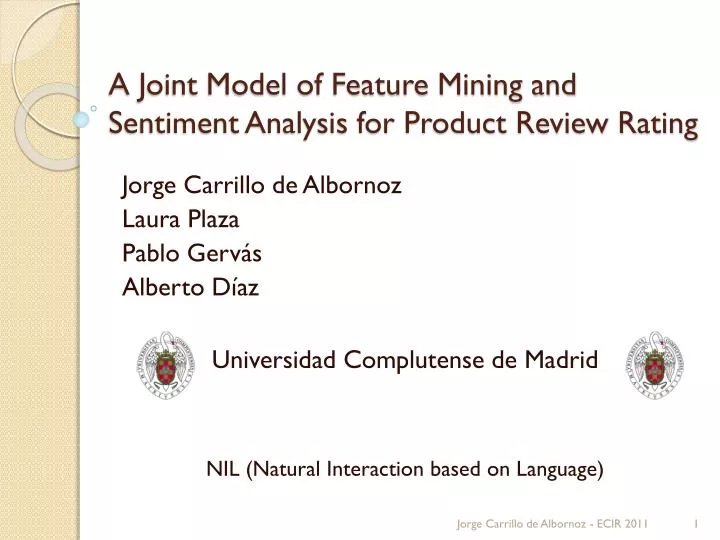 a joint model of feature mining and sentiment analysis for product review rating