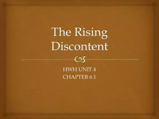 The Rising Discontent