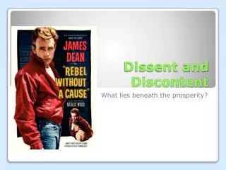 Dissent and Discontent