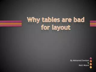 Why tables are bad for layout