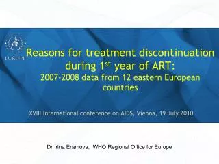 XVIII International conference on AIDS, Vienna, 19 July 2010