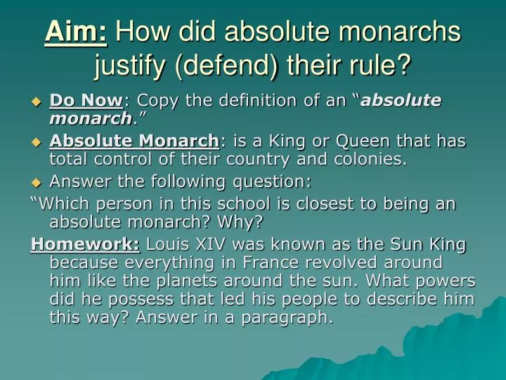 aim how did absolute monarchs justify defend their rule